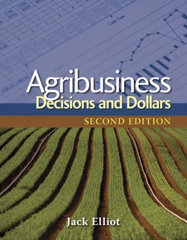 Hardcover Agribusiness: Decisions and Dollars Book