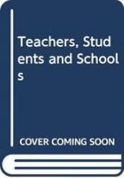 Hardcover Teachers, Students and Schools Book