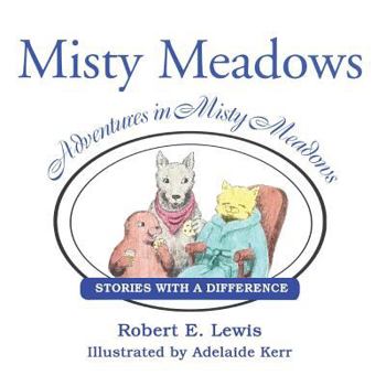 Paperback Adventures in Misty Meadows: Stories with a Difference Book