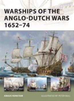 Paperback Warships of the Anglo-Dutch Wars 1652-74 Book