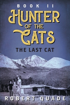 Paperback Hunter of the Cats: Book II: The Last Cat Book