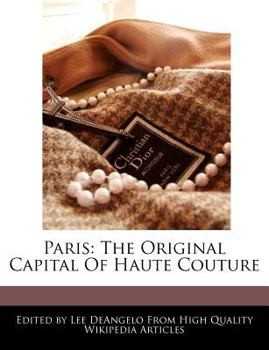 Paperback Paris: The Original Capital of Haute Couture Book