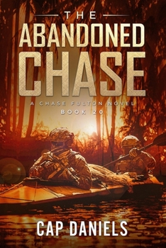 Paperback The Abandoned Chase: A Chase Fulton Novel Book
