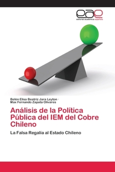 Paperback Análisis de la Política Pública del IEM del Cobre Chileno [Spanish] Book
