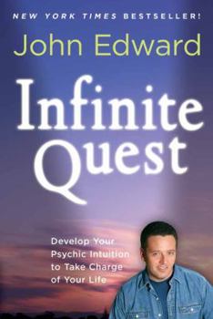 Paperback Infinite Quest: Develop Your Psychic Intuition to Take Charge of Your Life Book
