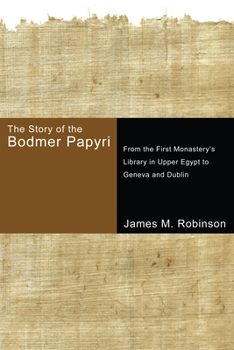 Hardcover The Story of the Bodmer Papyri Book