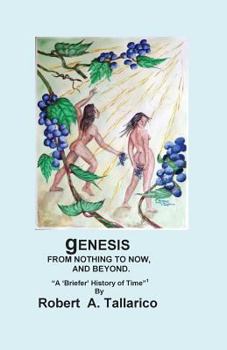 Paperback gENESIS: From Nothing to Now, and Beyond. Book