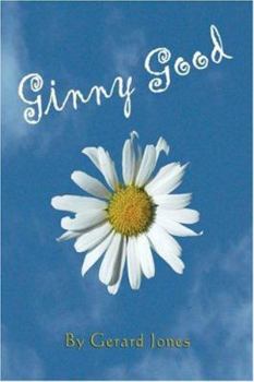 Paperback Ginny Good: A Mostly True Story Book