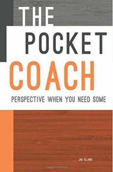 Paperback The Pocket Coach: Perspective When You Need Some Book