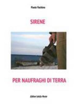 Paperback Sirene per naufraghi di terra [Italian] Book