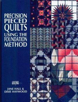 Paperback Precision-Pieced Quilts: Using the Foundation Method Book