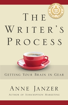 Paperback The Writer's Process: Getting Your Brain in Gear Book