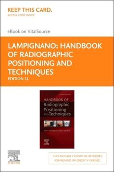 Bontrager's Handbook of Radiographic Positioning and Techniques - Elsevier eBook on Vitalsource (Retail Access Card): Bontrager's Handbook of Radiogra