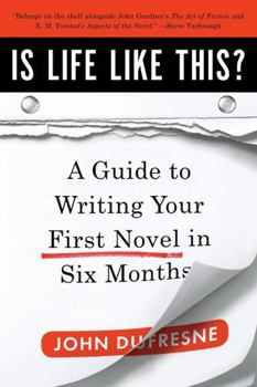 Paperback Is Life Like This?: A Guide to Writing Your First Novel in Six Months Book