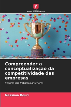 Paperback Compreender a conceptualização da competitividade das empresas [Portuguese] Book