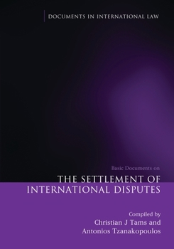 Paperback The Settlement of International Disputes: Basic Documents Book