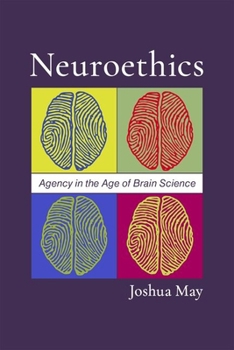 Paperback Neuroethics: Agency in the Age of Brain Science Book