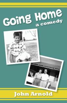 Paperback Going Home: a comedy Book