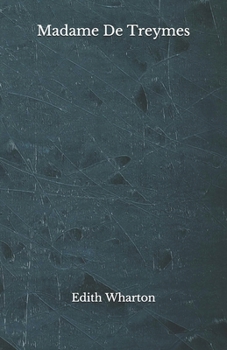 Paperback Madame De Treymes: Beyond World's Classics Book
