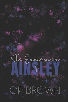 Paperback The Emancipation of Ainsley Book