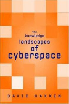 Paperback The Knowledge Landscapes of Cyberspace Book