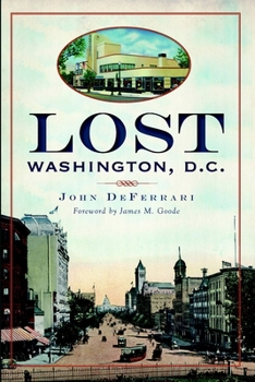 Lost Washington, D.C. - Book  of the Lost Series