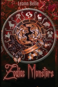 Zodiac Monsters - Book #2 of the Monsters of Graves Academy