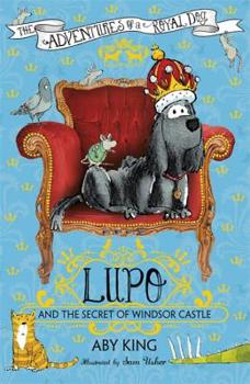 Paperback Lupo and the Secret of Windsor Castle Book