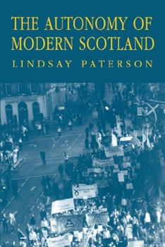 Paperback The Autonomy of Modern Scotland Book