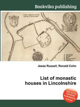 Paperback List of Monastic Houses in Lincolnshire Book