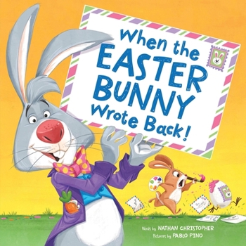 Hardcover When the Easter Bunny Wrote Back! Book