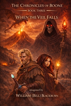 Paperback The Chronicles of Boone: Book Three - When the Veil Falls Book