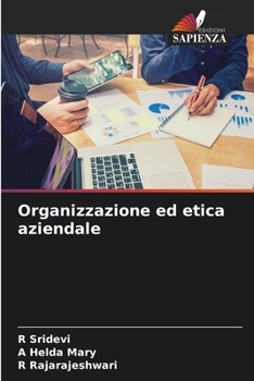 Paperback Organizzazione ed etica aziendale [Italian] Book