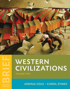 Paperback Western Civilizations: Their History & Their Culture (Brief Fourth Edition) (Vol. 2) Book