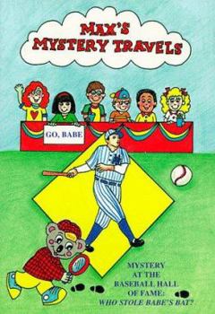 Paperback Mystery at the Baseball Hall of Fame: Who Stole Babe's Bat? Book