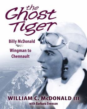 Paperback The Shadow Tiger: Billy McDonald, Wingman to Chennault Book