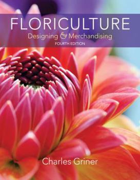 Hardcover Floriculture: Designing & Merchandising Book