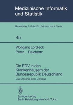 Paperback Die EDV in Den Krankenhäusern Der Bundesrepublik Deutschland: Das Ergebnis Einer Umfrage [German] Book