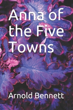Anna of the Five Towns