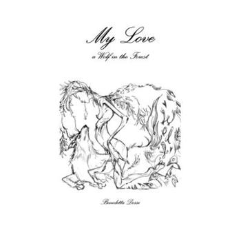 Paperback My Love, a Wolf in the Forest [Italian] Book