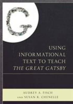 Paperback Using Informational Text to Teach The Great Gatsby Book