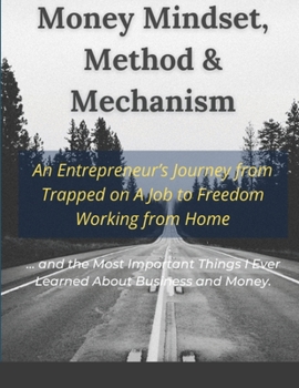 Paperback Money Mindset, Method & Mechanism Book