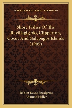 Paperback Shore Fishes Of The Revillagigedo, Clipperton, Cocos And Galapagos Islands (1905) Book