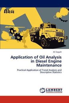 Paperback Application of Oil Analysis in Diesel Engine Maintenance Book