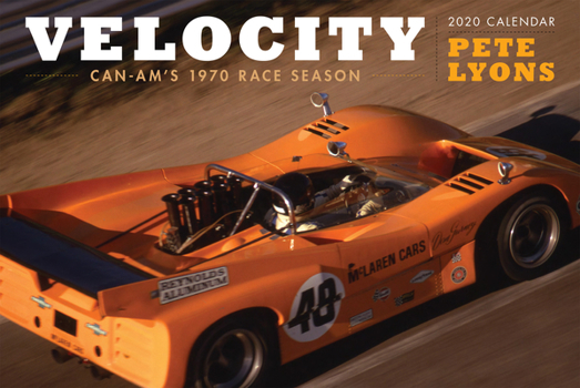 Calendar Velocity Calendar 2020: Can-Am's 1970 Race Season Book