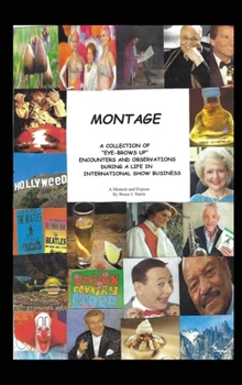 Montage - A Memoir and Expose