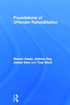 Hardcover Foundations of Offender Rehabilitation Book
