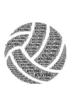 Volleyball: Notebook, Journal | Lined Paper | 120 Pages DIN A5 (6 x 9") | Notes, Drawings, Planer, Diary, Organization | Word Cloud Present