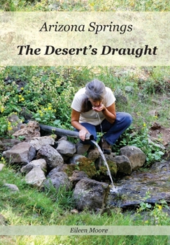 Paperback Arizona Springs: The Desert's Draught Book