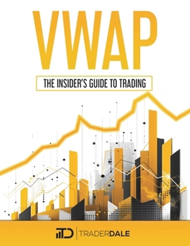 Paperback Vwap: The Insider's Guide To Trading Book